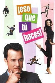 ¡Eso Que Tú Haces! (1996)