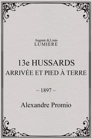 Poster 13e hussards : arrivée et pied à terre