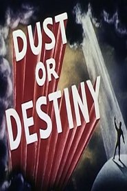 Poster Dust or Destiny 1949