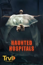 Haunted Hospitals постер