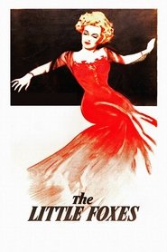 The Little Foxes The Little Foxes