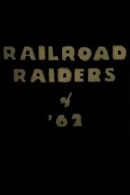 Poster Railroad Raiders of '62