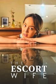 Nonton Film The Escort Wife (2022) Subtitle Indonesia