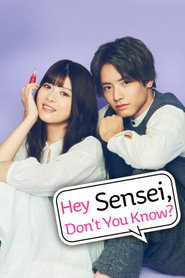 Hey Sensei, Don't you know? Hey Sensei, Don't you know? poster