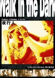 Walk in the Dark (2006)