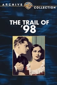 The Trail of '98 poster