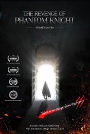 Poster The Revenge of Phantom Knight 2018