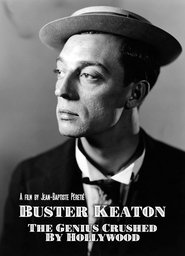 Poster Buster Keaton: The Genius Destroyed by Hollywood 2016
