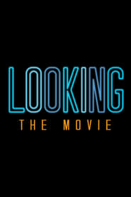 Looking: The Movie постер
