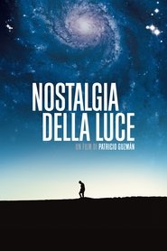 Nostalgia della luce) Nostalgia della luce (2010)