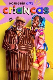 Hoje é Dia das Crianças (2024)