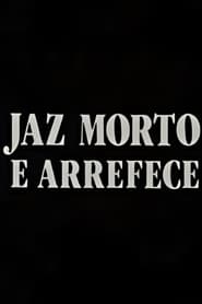 Jaz Morto e Arrefece 1989