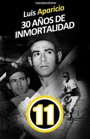 Poster Luis Aparicio: 30 Años de Inmortalidad 2015
