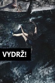 Vydrž! (2022)