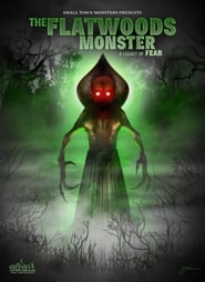 The Flatwoods Monster: A Legacy of Fear (2018)
