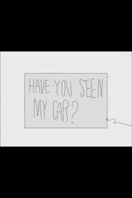 Have You Seen My Car?