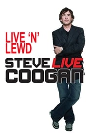 Steve Coogan: Live ‘n’ Lewd (1994)