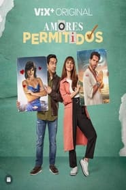 Amores Permitidos (2022) HD 1080p Latino