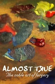Poster Almost True: The Noble Art of Forgery 1997