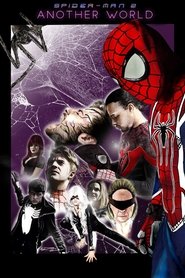 Spider-Man 2: Another World 2020 مشاهدة وتحميل فيلم مترجم بجودة عالية