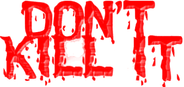 Don't Kill It Logo