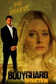 Bodyguard Seduction 2022 Безплатен неограничен достъп