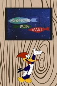 Woodpecker from Mars (1956)