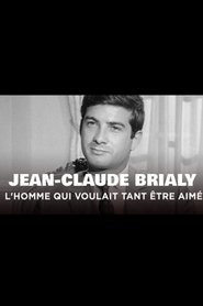 Poster Jean-Claude Brialy, l'homme qui voulait tant être aimé