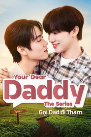 Your Dear Daddy: Gọi Dad đi Tharn