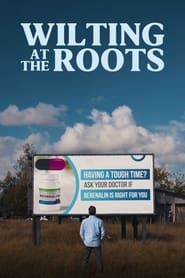 Poster Wilting at the Roots 2024
