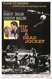 Tip on a Dead Jockey Movie