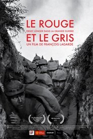 Poster Le rouge et le gris, Ernst Jünger dans la grande guerre 2018
