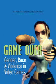 Game Over: Gender, Race & Violence in Video Games (2000)