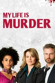 My Life Is Murder Season 1 Episode 7