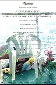 watch A Manifesto for the Un-communal now