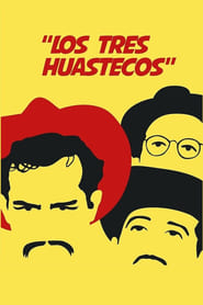 Poster The Three Huastecos