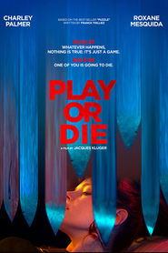 Play or Die movie