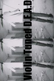 Violin Tuned D.E.A.D (1969)