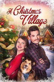 A Christmas Village A Christmas Village