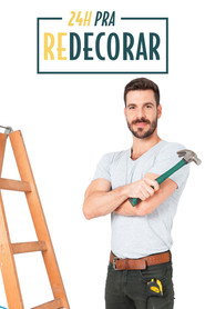24 Horas pra Redecorar постер