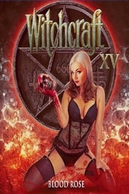 Witchcraft 15: Blood Rose постер