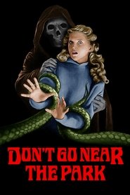 Poster Don't Go Near the Park 1981