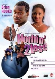 Poster Nothin' 2 Lose 2000