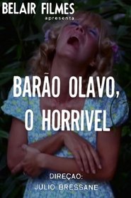 Barone Olavo, l'orribile