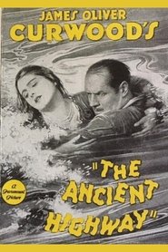 The Ancient Highway 1925 Бесплатан неограничен приступ