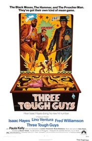 Three Tough Guys ネタバレ