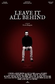Leave It All Behind (2024)