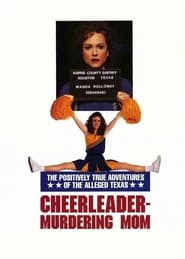 The Positively True Adventures of the Alleged Texas Cheerleader Murdering Mom 1993