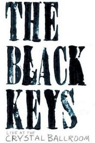 Poster The Black Keys: Live at the Crystal Ballroom