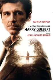 La Vérité sur l'affaire Harry Quebert streaming